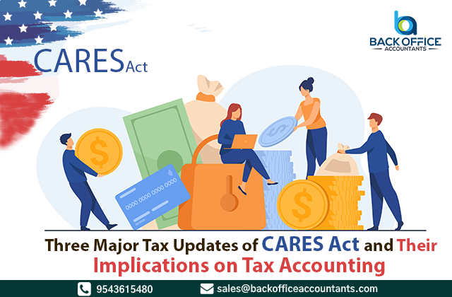 Three Major Tax Updates of CARES Act