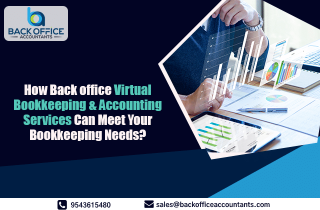 How Back Office Virtual Bookkeeping & Accounting Services Can Meet Your  Bookkeeping Needs? |