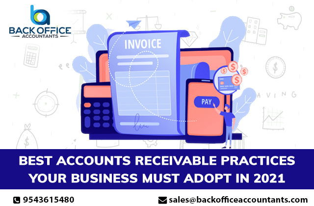 Best Accounts Receivable Practices Your Business Must Adopt in 2021 – Part 1