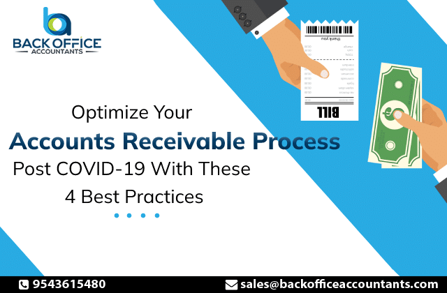 Optimize Your Accounts Receivable Process Post COVID-19 With These 4 Best Practices