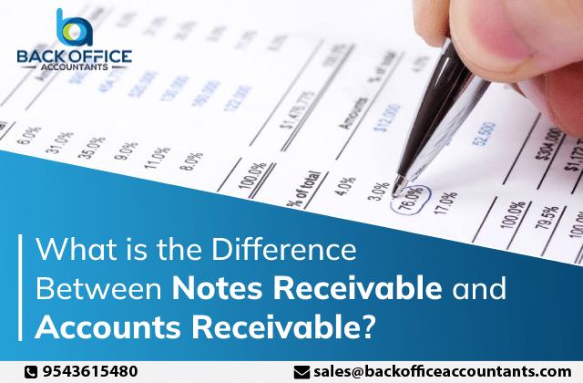 What Is the Difference Between Notes Receivable and Accounts Receivable?