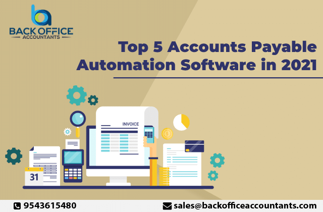 Top 5 Accounts Payable Automation Software in 2021