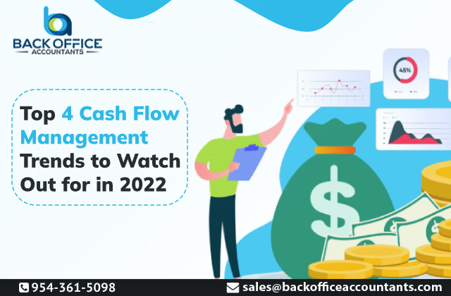 Top 4 Cash Management Trends to Watch Out for in 2022