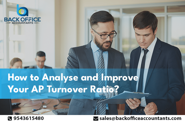 How to Analyse and Improve Your AP Turnover Ratio?