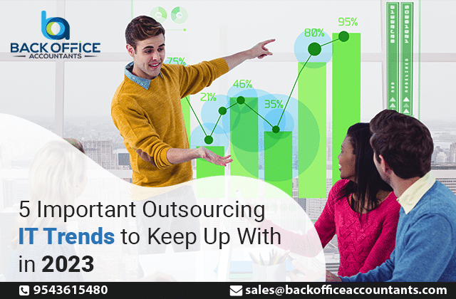 5 Important Outsourcing IT Trends To Keep Up With In 2023