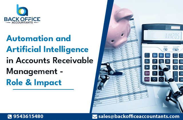 Automation and Artificial Intelligence in Accounts Receivable Management - Role & Impact