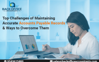 Top Challenges of Maintaining Accurate Accounts Payable Records And Ways to Overcome Them