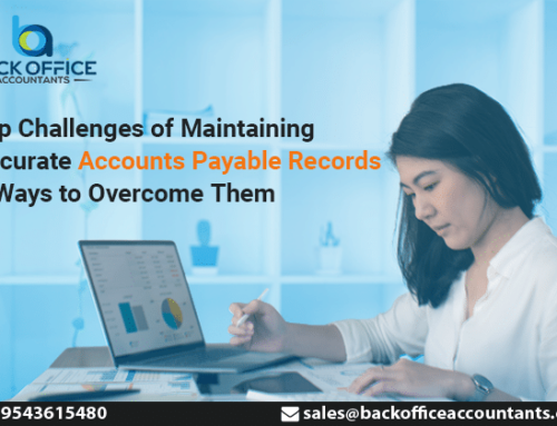 Top Challenges of Maintaining Accurate Accounts Payable Records And  Ways to Overcome Them