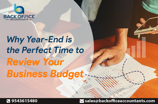 Why Year-End is the Perfect Time to Review Your Business Budget