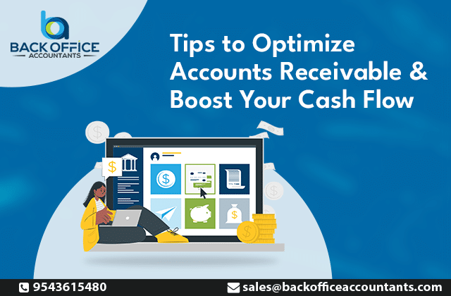 Tips to Optimize Accounts Receivable and Boost Your Cash Flow